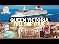 Cunard | Queen Victoria FULL Ship Tour