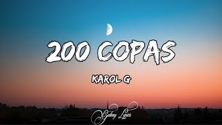 Karol G - 200 Copas (LETRA) 🎵