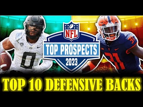 2023 NFL Draft Big Board I Ranking The Top 10 Defensive Backs In The ...