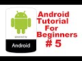 Android Tutorial for Beginners 5 # Android Activity Lifecycle