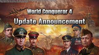 World Conqueror 4 Update Preview