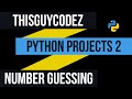 Python Projects 2 - (Number Guessing)