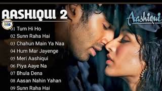 Aashiqui 2 | All Best Songs | ShraddhaKapoor \u0026 Aditya Roy Kapur | Romantic Love