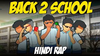 Back 2 School Hindi Rap By Dikz | Animation By @RGBucketList | Prod. By Sedvi | School Life Rap
