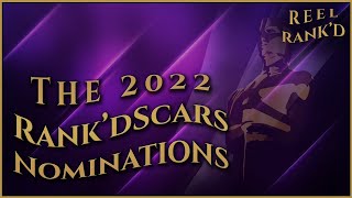 Reel Rank'd #24: 2022 Rank'dscars Nominations