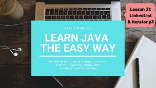 Java#31 | Linked List | Iterator | Part 3 | Learn java the easy way