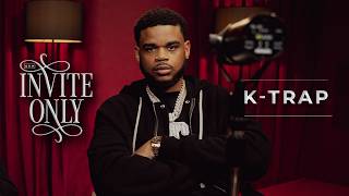 K- TRAP - INVITE ONLY [FREESTYLE]