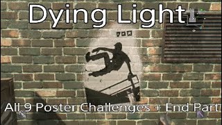 Dying Light - All 9 Poster/Bozak Challenges