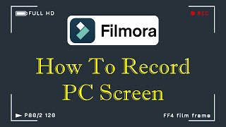 How to Record PC Screen in Filmora 12 (4K) | Step-by-Step Tutorial