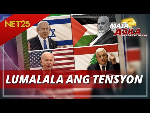 Lumalalang tensyon sa Middle East | Mata Ng Agila International