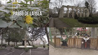 Paseos con encanto T1/E15: El burgalés Paseo de la Isla