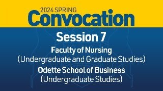 2024 Spring Convocation - Session 7