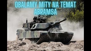 Abrams vs. Rzeczywistość – Obalamy 5 Największych Mitów!