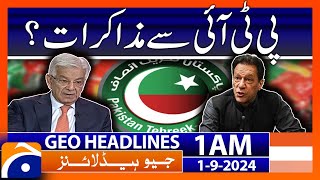 Negotiations with PTI? : Geo News 1 AM Headlines | 1st Sept 2024