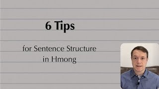 Learn Hmong - 6 Tips for Hmong Sentence Structure