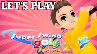 Super Swing Golf: Season 2 | Let's Play | Some chill Pangya