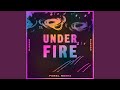 Under Fire (Perel Remix)