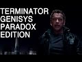 Terminator Genisys Trailer -  Paradox Edition