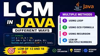 #17 LCM in Java | Different Ways to Find LCM Using Java Programs