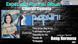 CHERYLL COMETA : PAPURI! 702 DZAS FEBC RadyoTV  I ESPECIALLY FOR YOU ALBUM