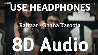 Ghana Kasoota (8D AUDIO) -  Raftaar | Surbhi Jyoti | @RashmeetKaur  | Avvy Sra | Rap Max Series |