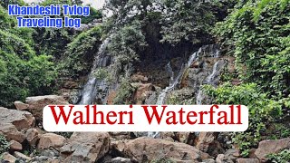 Walheri Waterfall @Taloda, Maharashtra