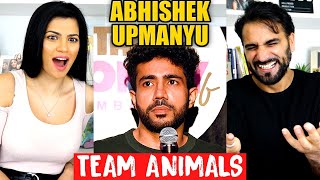 ABHISHEK UPMANYU - TEAM ANIMALS - Stand-Up Comedy REACTION!!