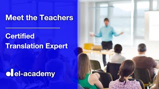 Certified Translation Expert - Meet the Teachers