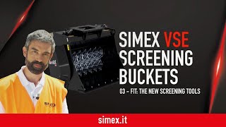 Simex VSE Screening Buckets | 3.FIT: The New Screening Tools