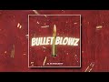 bullet blowz al fiandi edit