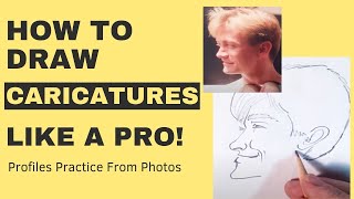 How To Draw Caricatures Like A Pro!