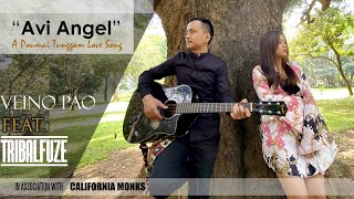 AVI ANGEL | VEINO PAO FT. TRIBALFUZE | POUMAI TUNGGAM  LOVE SONG (OFFICIAL MUSIC VIDEO)