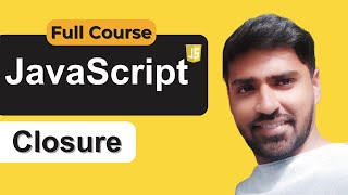 Learn Closure in 5 minutes | JavaScript Tutorial in Hindi