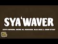 Scotts Maphuma - Sya'Waver (Lyrics) ft. Uncool MC, Mluusician, Dlala Regal & Shaun Stylist