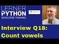 Python interview question #18: Count vowels