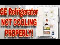 How to Fix GE Refrigerator Not Cooling Properly | Working Intermittently | Model Number GSS22JEPDCC