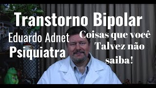 TRANSTORNO BIPOLAR | CID F31 | Coisas que talvez você não saiba!