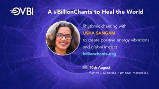 A BillionChants to Heal the World with Usha Sangam