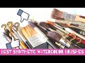 Best Watercolor Brushes- My Synthetic/Vegan Brush Collection