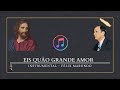 Eis quão grande amor - Instrumental