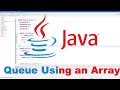 Queue Implementation Using an Array Java / Stack Using an Array Java