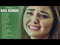 Download NEW HINDI SAD SONGS 2019 \ Best Heart Touching Hindi Songs Playlist - lOVE HindI SaD Songs In Mp4 3Gp Full HD Video