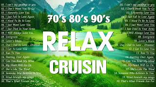 Evergreen Cruisin Love Songs Collection 🌷 70s 80s 90s Most Beautiful Oldies Cruisin Love Songs