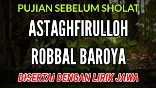 Astaghfirullah Robbal Baroya Versi Jawa | Pujian Jawa Setelah Adzan | Pujian Sebelum Sholat