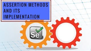 Assertion Methods and its Implementation Part III (Tutorial #4)