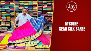 Mysore Semi Silk Sarees | 11.01.2025 | Jay by Sri Kumaran Silk Salem