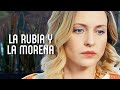 La rubia y la morena | Película completa | Película romántica en Español Latino