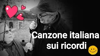 una canzone italiana che esprime nostalgia e i ricordi indimenticabili | Musica italiana emozionante