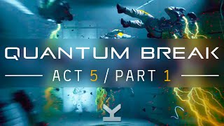 Quantum Break - Act 5 Part 1 - Hard Mode - 100% Collectibles
