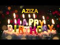 aziza happy birthday status happy birthday aziza special wishes for aziza birthday